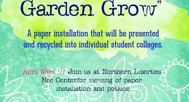 Watch Our Garden Grow! (Paper Installation)