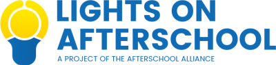 Lights on Afterschool: Importance of Afterschool Programs