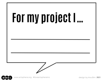 For my project I…