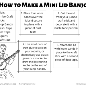 Musical Instrument Handout: Mini Lid Banjo