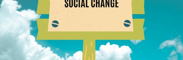 Make Social Change Lawn Posters