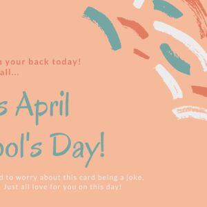 Peach and Teal Strokes April Fool's Day Card